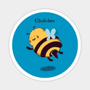 Chubby bee - Chub-bee Magnet
